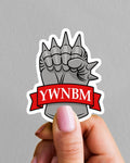 YWNBM Sticker