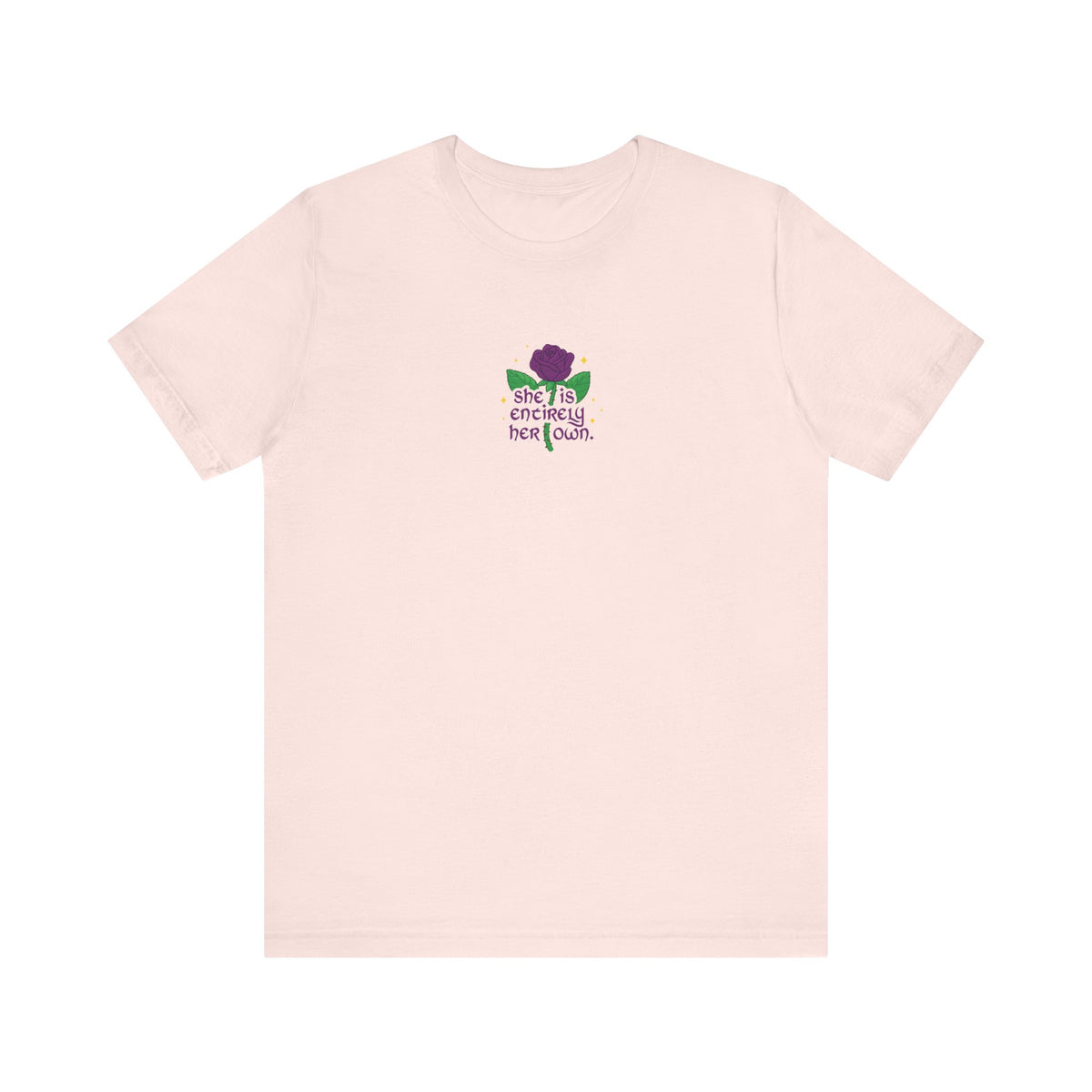 "She Is Entirely Her Own" Tee