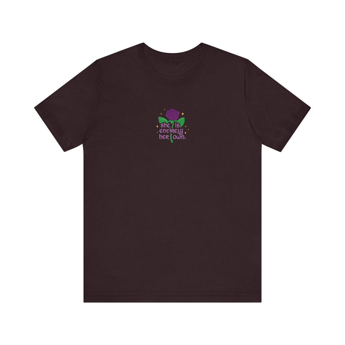 "She Is Entirely Her Own" Tee