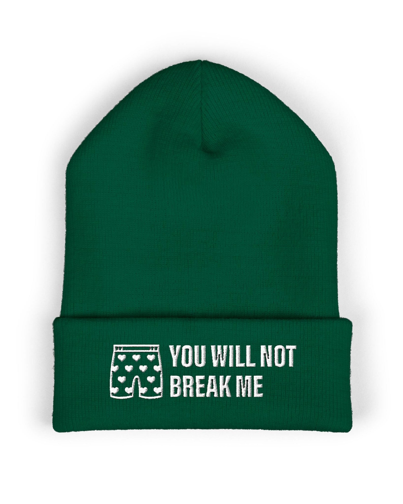 You Will Not Break Me Embroidered Beanie