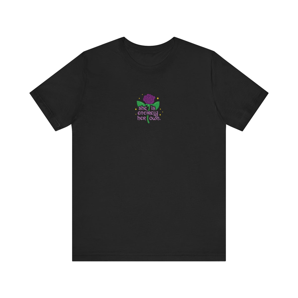"She Is Entirely Her Own" Tee