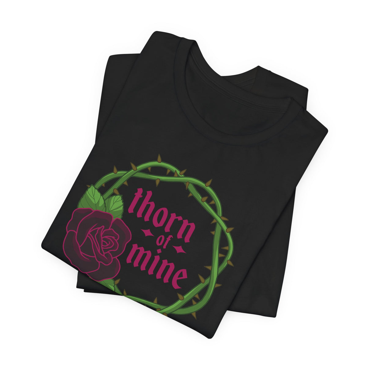 Thorn of Mine Tee
