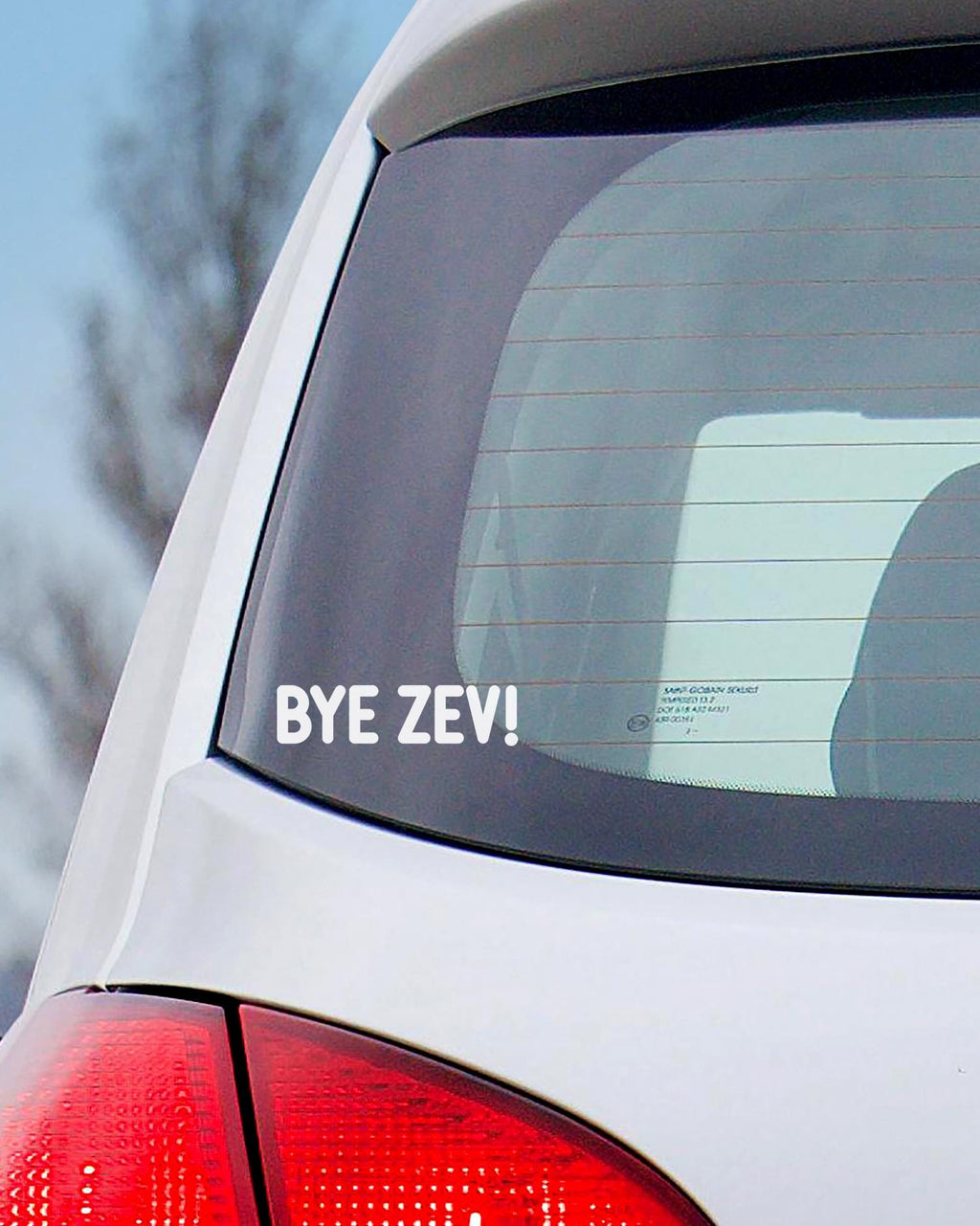 Hi Zev! or Bye Zev! Decal