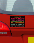 We Believe Decal