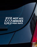 Not All Heroes Decal