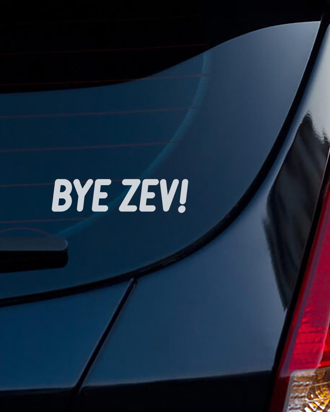 Hi Zev! or Bye Zev! Decal